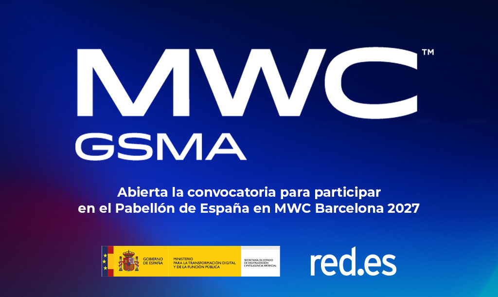 Red.es abre la convocatoria para participar en el Pabellón de España en MWC Barcelona 2027